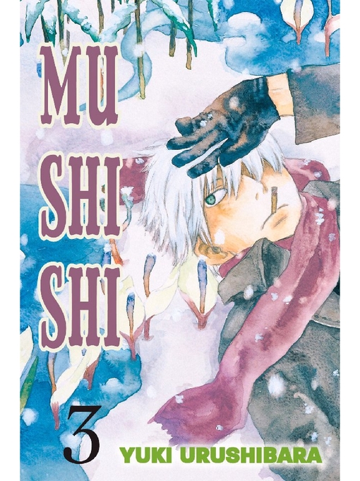 Title details for Mushishi, Volume 3 by Yuki Urushibara - Wait list